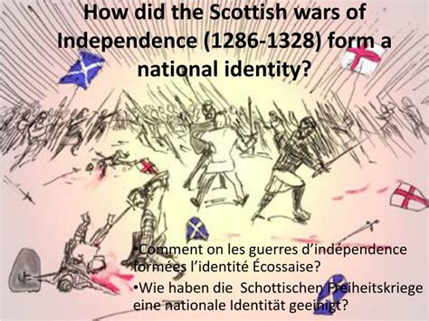 PPT - How did the Scottish wars of Independence (1286-1328) form a ...