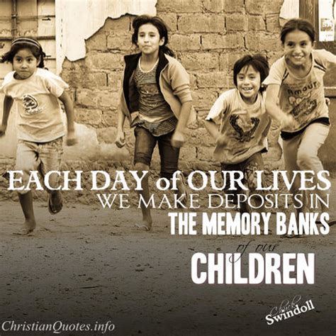 Chuck Swindoll Quote - Our Children | ChristianQuotes.info