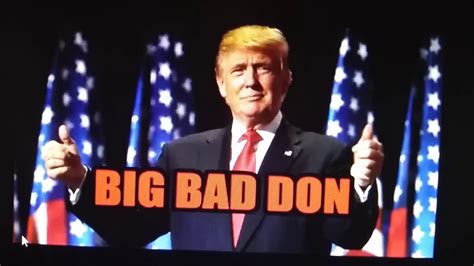 Big Bad Don President Trump Song - YouTube