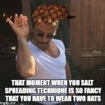 salt bae Meme Generator - Imgflip