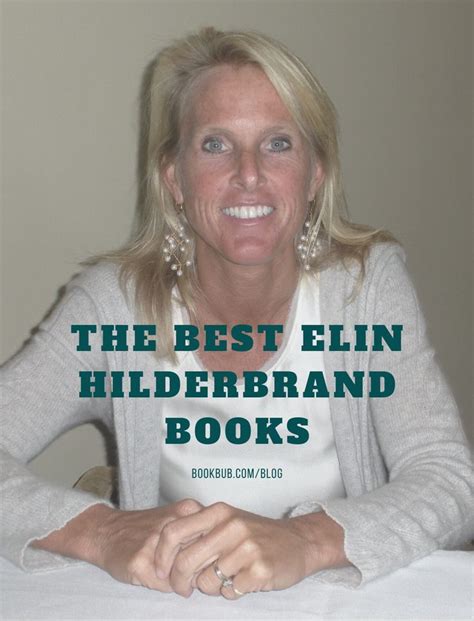 17 Books by Elin Hilderbrand for the Beach and Beyond | Elin ...