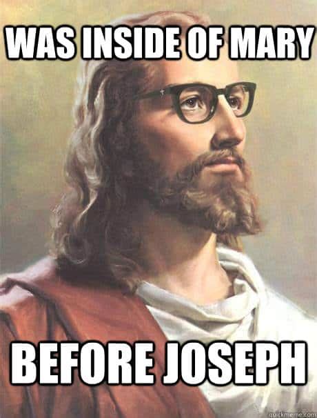 Jesus Freak: 12 Viral Jesus Memes Because God Can Take A Joke - Mommyish