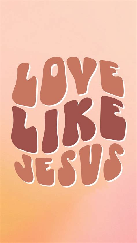 Love Like Jesus Christian Quote Wallpaper