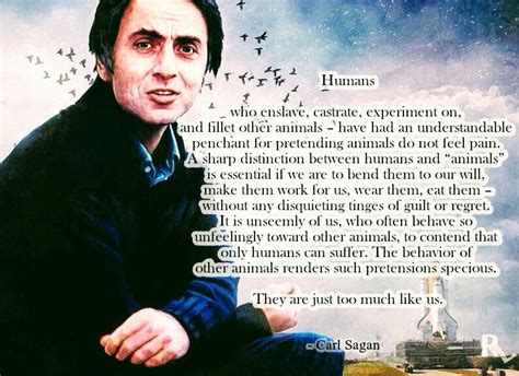 Scientist Carl Sagan quote #animals | Carl sagan quote, Vegan memes, Carl sagan