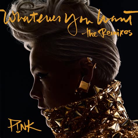 P!nk - Whatever You Want (The Remixes) | iHeart