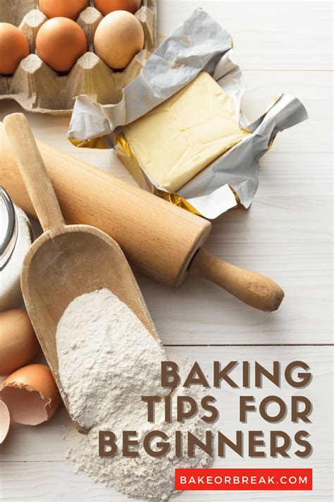 Baking Tips for Beginners - Bake or Break