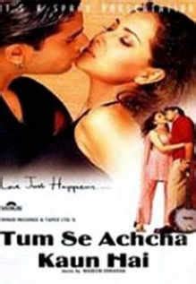 Tum Se Achcha Kaun Hai Movie: Showtimes, Review, Songs, Trailer ...