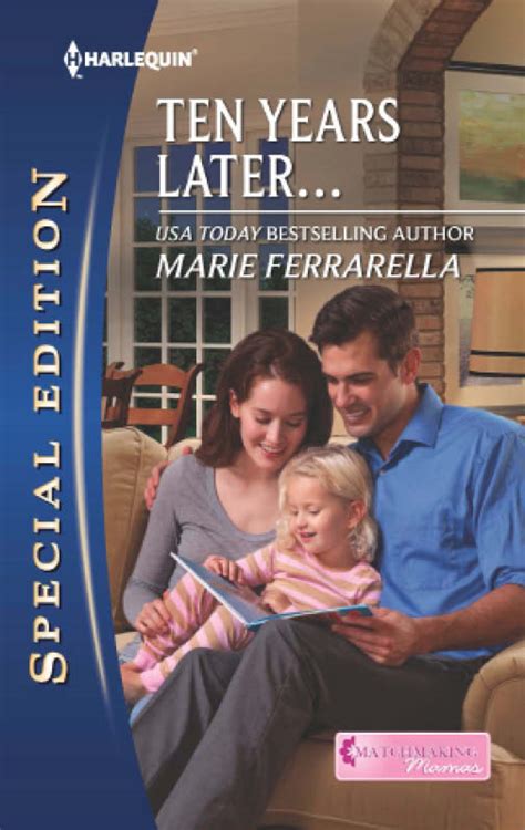 TEN YEARS LATER... Read Online Free Book by Marie Ferrarella at ReadAnyBook.