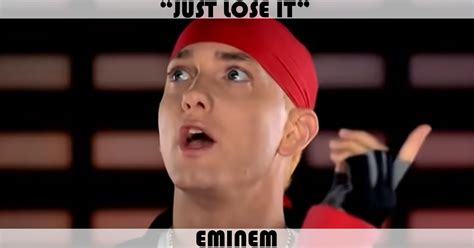 "Just Lose It" Song by Eminem | Music Charts Archive