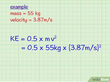 How to Calculate Kinetic Energy: 9 Steps (with Pictures) - wikiHow