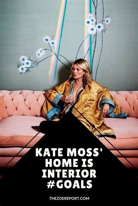 Our forever favorite Kate Moss let Architectural Digest into her London ...