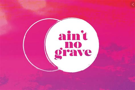 Ain’t No Grave – Steve Dusek