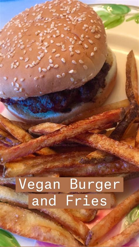 Vegan Burger and Fries | Vegetarian recipes, Vegan recipes, Healthy recipes