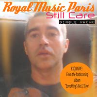 Still Care - Single／Royal Music Paris｜音楽ダウンロード・音楽配信サイト mora ～“WALKMAN ...