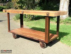 Console Tables, Rolling Carts and Kitchen Islands built from Reclaimed Materials Sonoma Ca ...