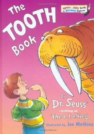 The Tooth Book by Theo LeSieg | Goodreads