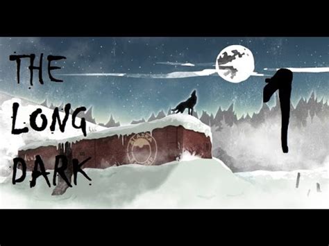 Wolf Attack! | Survival in The Long Dark: Part 1 - YouTube