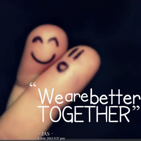 Better Together Quotes. QuotesGram