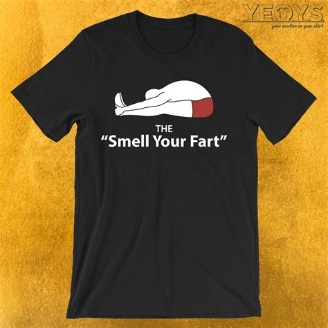 The ‘Smell Your Fart’ Yoga Poses T-Shirt | yeoys.com