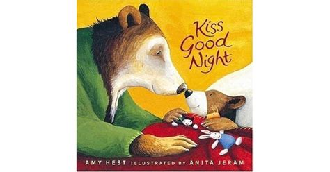 Kiss Good Night by Amy Hest