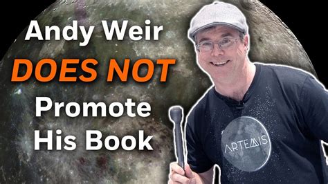 Andy Weir NOT promoting his new book ARTEMIS - YouTube