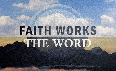 Faith Works - The Word - New City Church Orlando