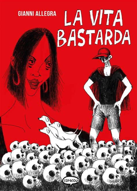 “La vita bastarda”: una nuova graphic novel per Minkiaman, l’eroe creato da Gianni Allegra – Lo ...