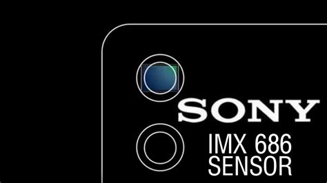 SONY IMX 686 SENSOR - YouTube