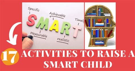 17 Activities To Raise A Smart Child - What Does Mamma Say?