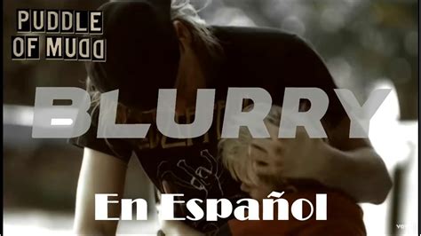 Puddle of Mudd - Blurry | Cover en español | - YouTube