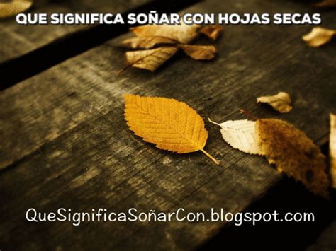 QUE SIGNIFICA SOÑAR CON HOJAS SECAS O CAIDAS DE UN ARBOL - Soñar con Otoño