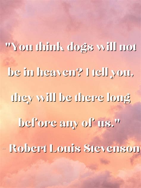 Best Dog Heaven Quotes to Ease Your Sorrows - Darling Quote