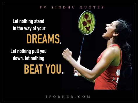 14 Inspiring PV Sindhu Quotes That Show What Makes Her A Winner