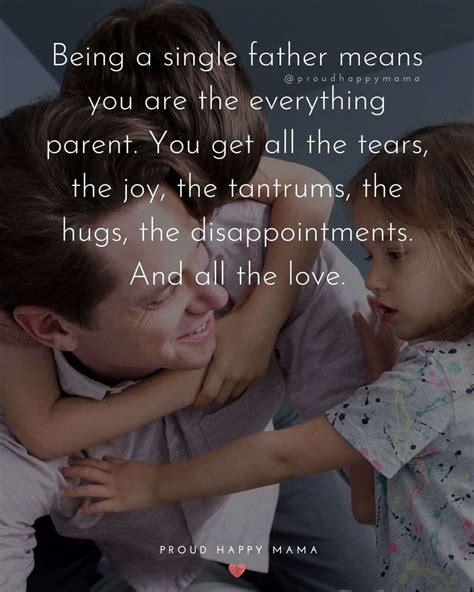 30 Inspirational Single Dad Quotes (With Images)