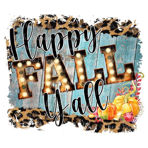 Happy Fall Y'all Sublimation Design PNG Digital | Etsy