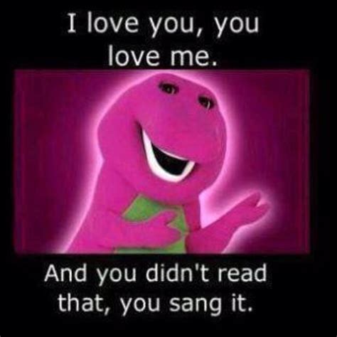 haha i loved barney | Love you meme, Thursday humor, Humor