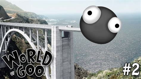 WORLD OF GOO Part 2 - "THROWING UP GOO!!!" 1080p PC Gameplay Walkthrough - YouTube