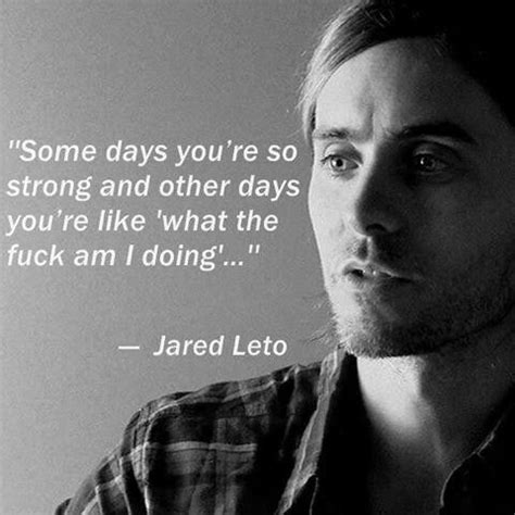 Jared leto- Quote | Jared leto quotes, Jared leto, Quotes