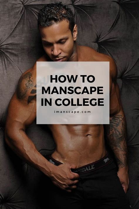 Manscaping in college can be a challenge. After all, you will no longer ...