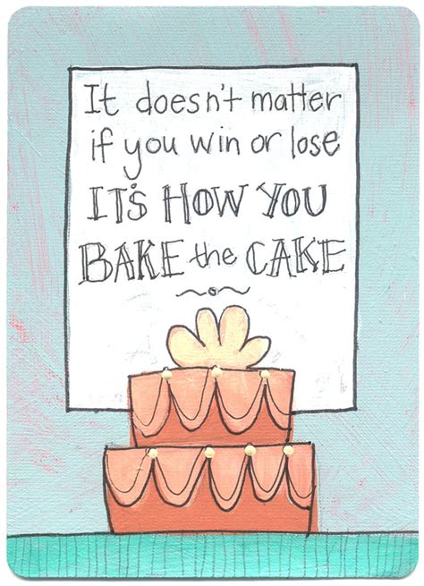 Cake Baker Quotes. QuotesGram