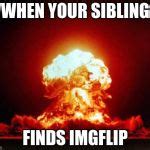 Nuclear Explosion Meme Generator - Imgflip