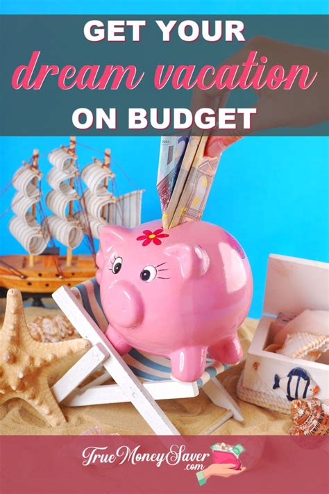 How To Get Your Dream Vacation On Budget This Year | Vacation budget ...