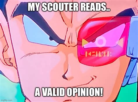 My scouter/DBZ Kai - Imgflip