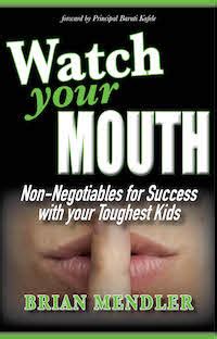 Watch Your Mouth - Teacher Learning Center