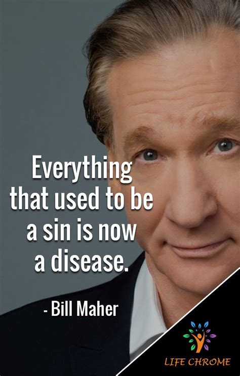 Bill Maher Funny Quotes - ShortQuotes.cc