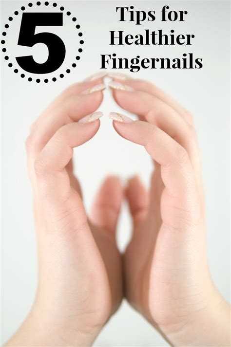 5 Tips for Healthier Fingernails - Quick & Easy Thing You Can Do! | Healthy fingernails, Nail ...