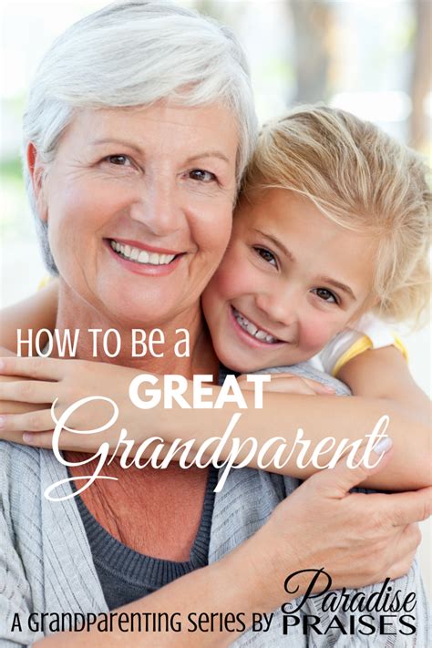 16 Ways to be a Good Grandmother | Grandparents, Kids fever, Children