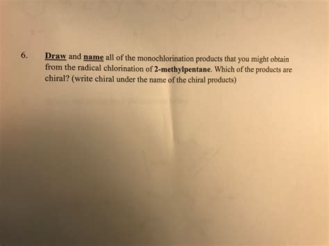 Solved Draw and name all of the monochlorination products | Chegg.com