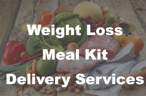 12 Weight Loss Meal Kit Delivery Services | Food For Net