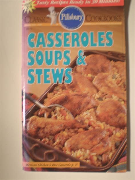 Classic Pillsbury Cookbooks: Casseroles, Soups & Stews (Classic Pillsbury Cookbooks, #164 ...